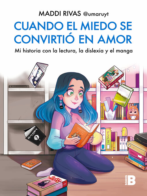 Title details for Cuando el miedo se convirtió en amor by Maddi Rivas (@umaruyt) - Available
